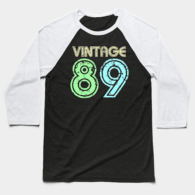 Vintage 1989 Retro 80's 30th Birthday Gift Baseball T-Shirt by peter2art